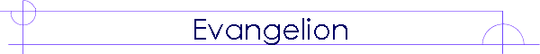 Evangelion